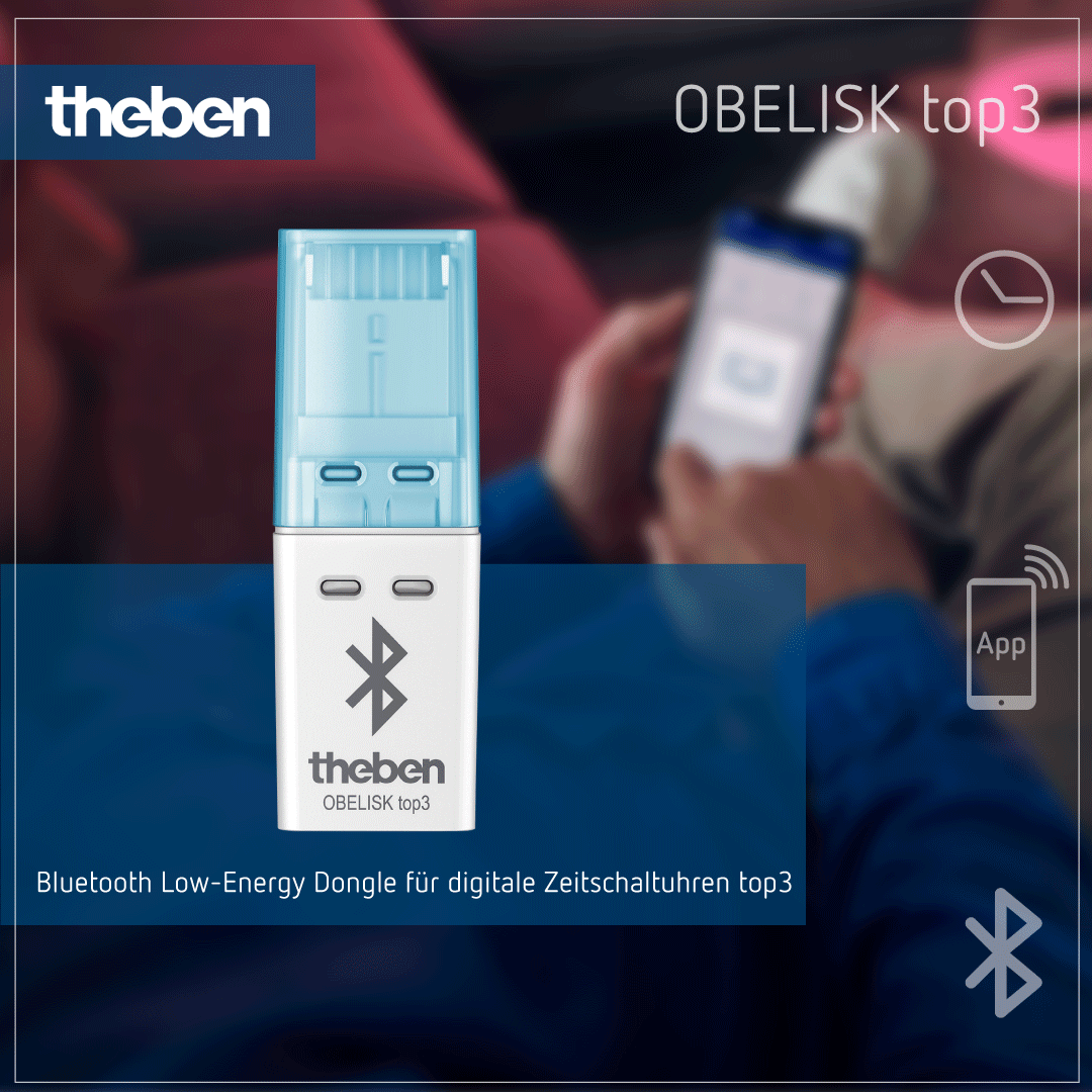 Theben OBELISK top3 Bluetooth – Übertragung von Zeitschaltprogrammen und Befehlen von der App zur Zeitschaltuhr